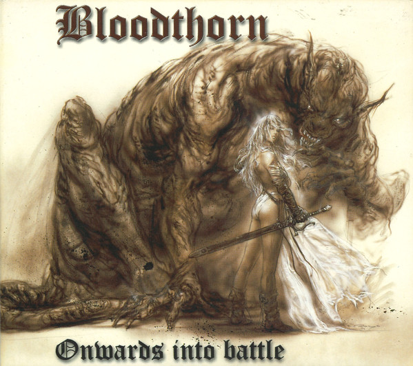 Bloodthorn — Onwards Into Battle (1999): fantasy album cover painting by Luis Royo.